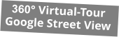 360° Virtual-Tour Google Street View